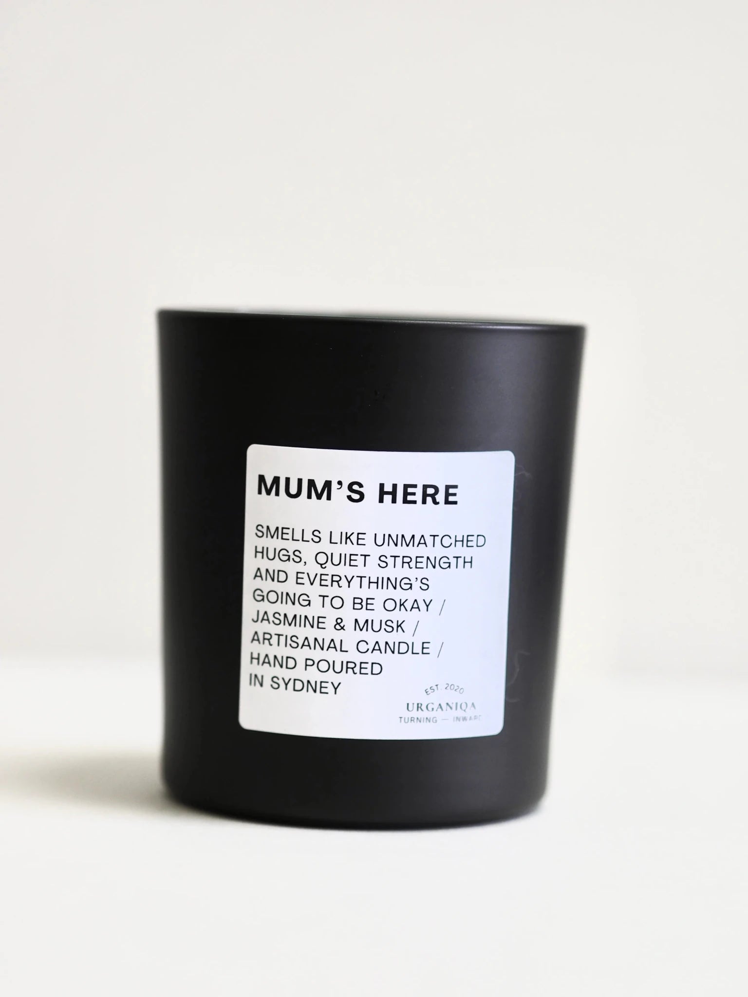 Mum's Here Scented Candle | Unfiltered Collection - Urganiqa